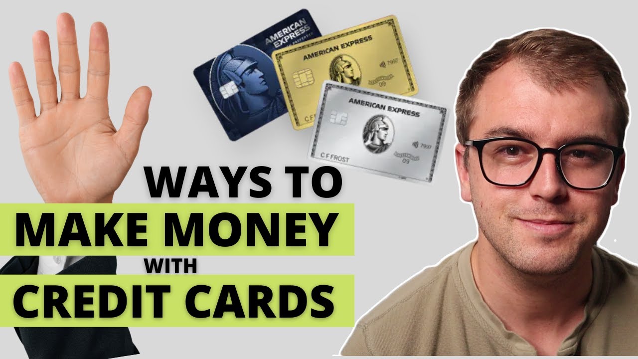 5 Ways To Make Money Using Credit Cards The Bank Won't Tell You