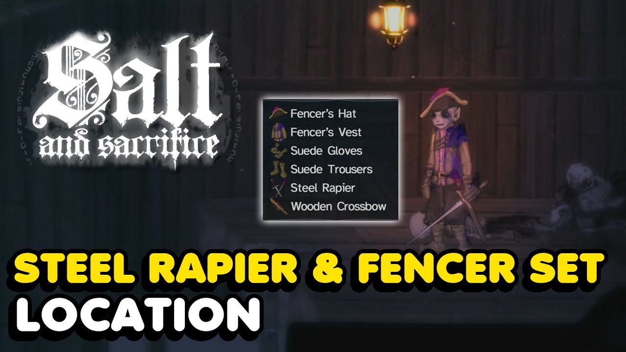 Salt And Sacrifice - Steel Rapier And Fencer's Set Location
