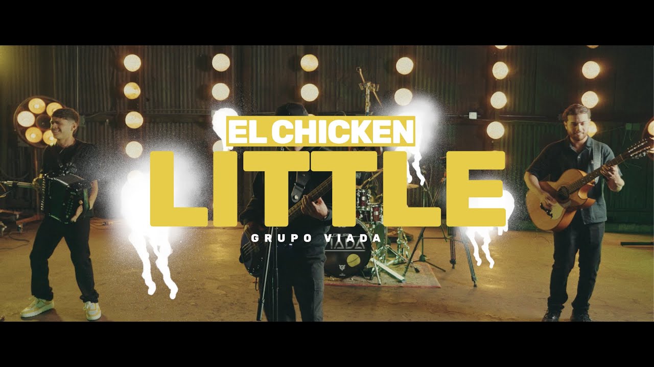 Grupo Viada -El Chicken Little | Desde Los Gallos (En Vivo)