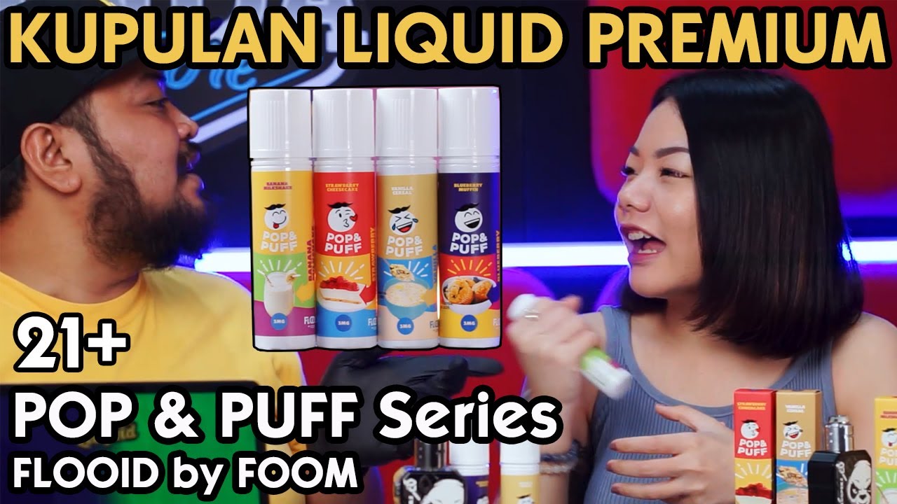 LIQUID PREMIUM SEMUA NIH | POP & PUFF Series by FOOM Indonesia