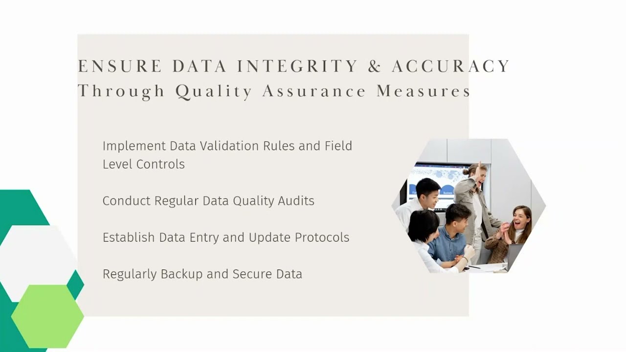 Ensure Data Integrity and Accuracy | Through Quality Assurance Measures