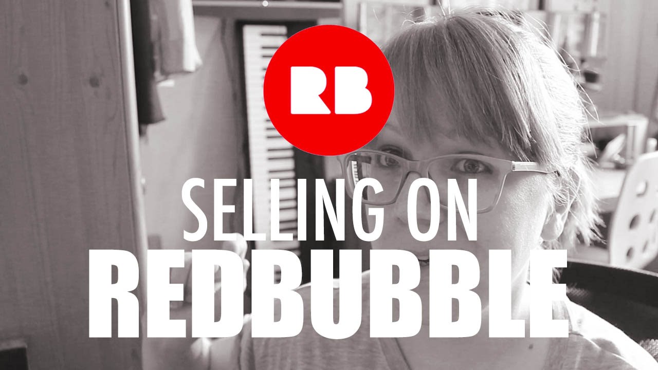 Selling on Redbubble