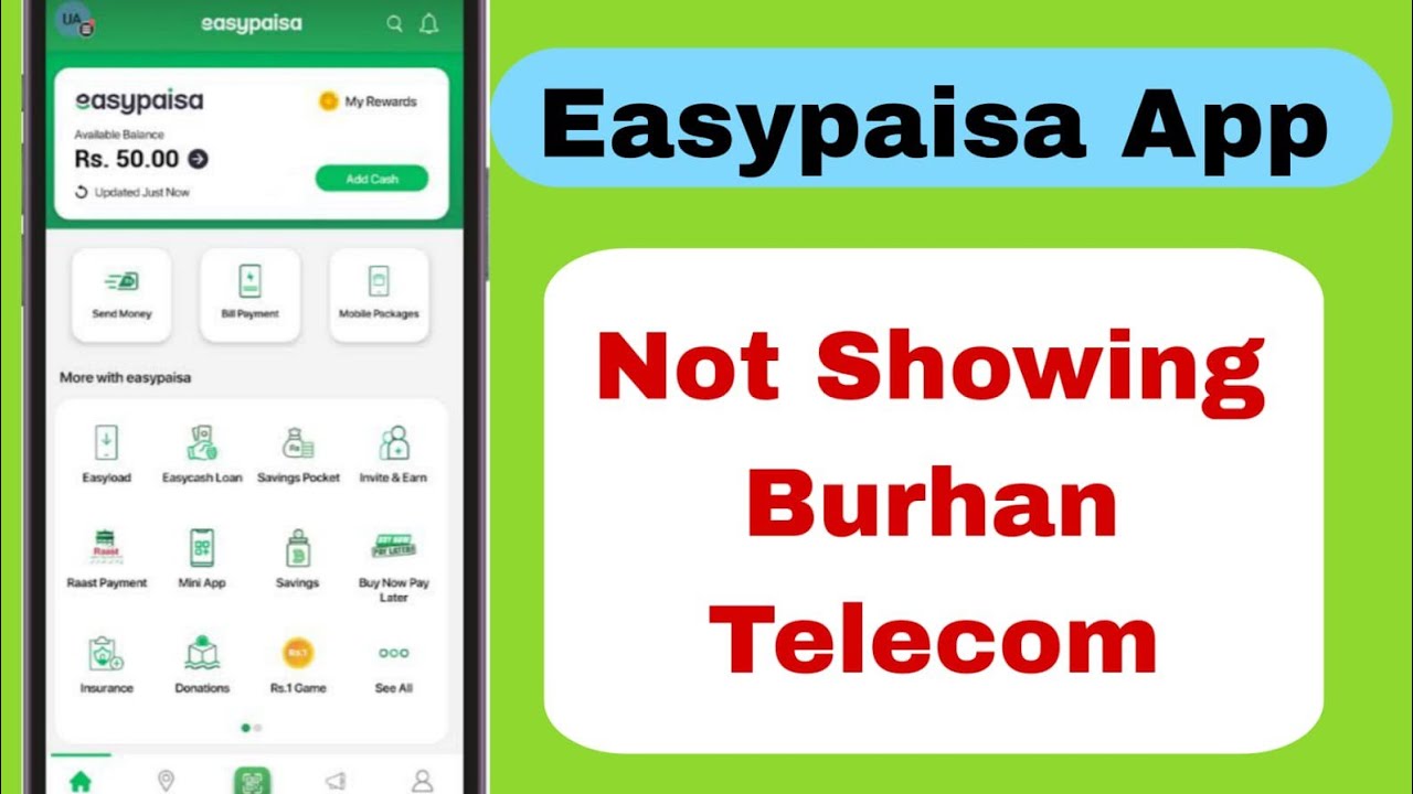 Easypaisa App Not Showing Burhan Telecom