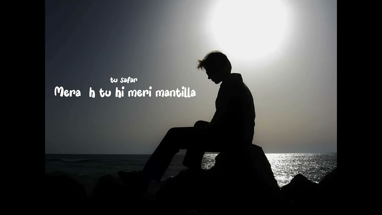 Tu safar mera h tu hi meri manzil tere bina / Arijit sing ♥️ 🎶 song