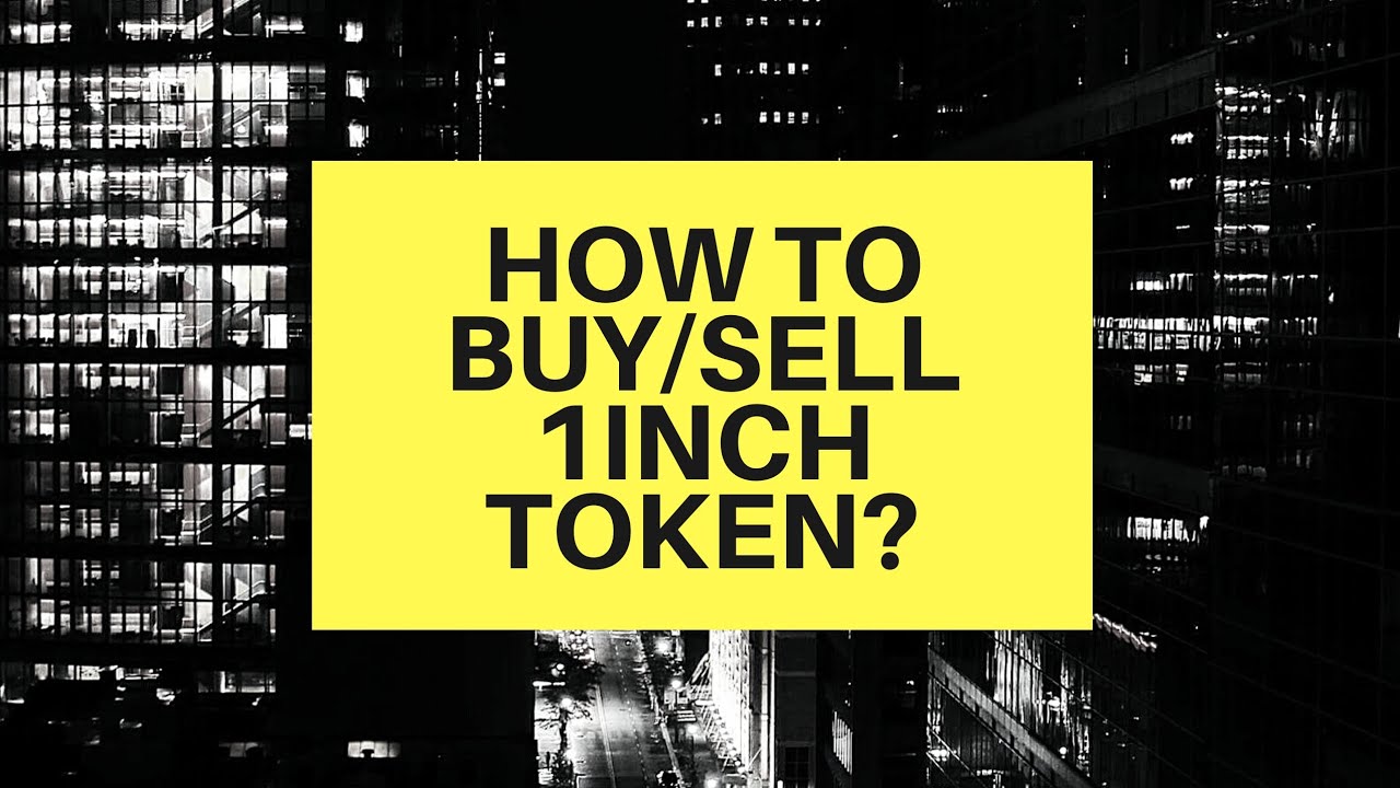 How to buy 1inch token? Crypto Beginners Guide - 1inch explained