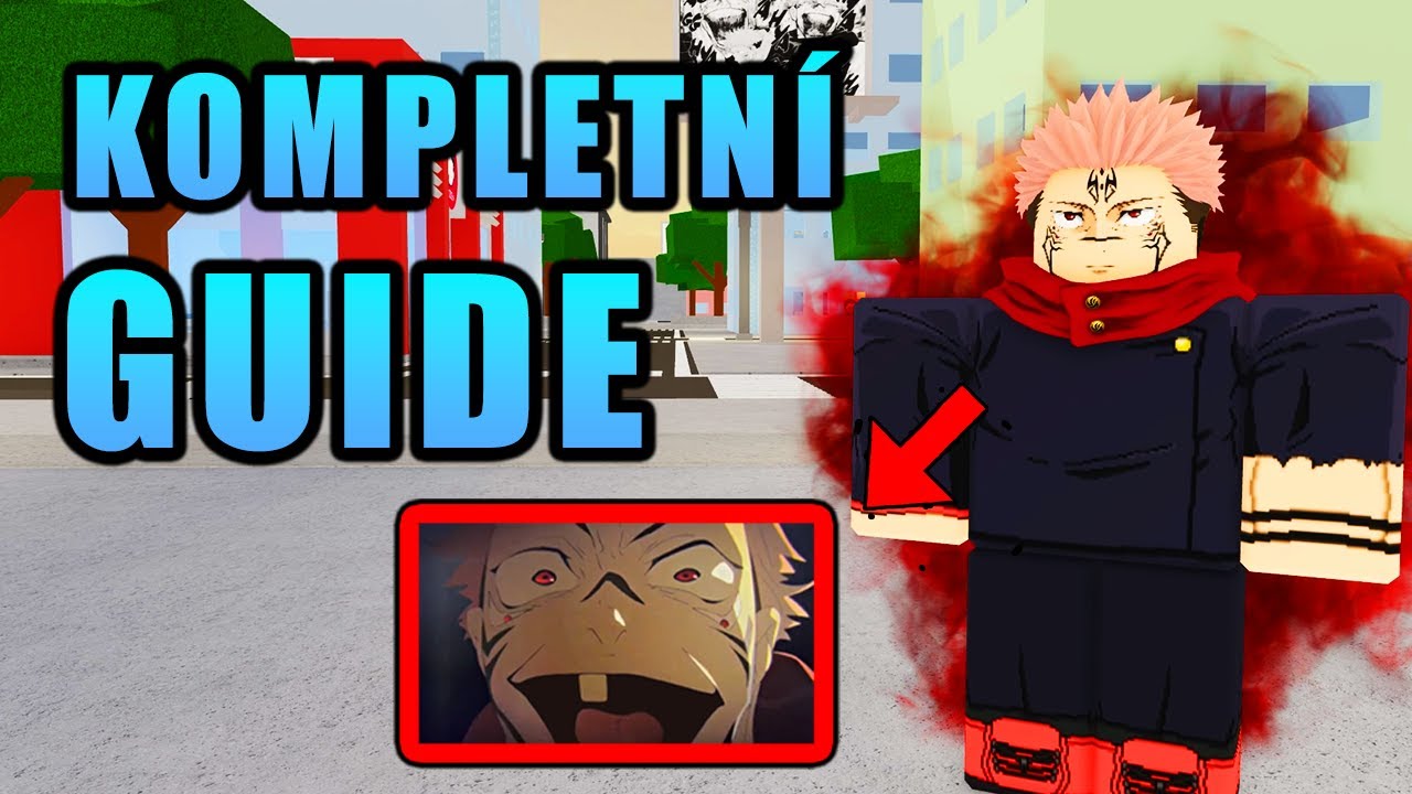 ČESKEJ JUJUTSU SHENANIGANS GUIDE (OUTDATED)