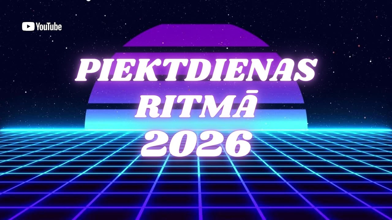 Piektdienas Ritmā | Latviešu Dziesmas 2026
