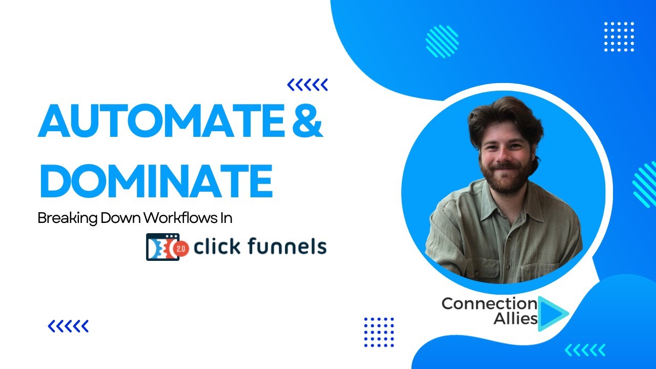 ClickFunnels 2.0 Workflow Overview | Automate & Optimize Your Funnels