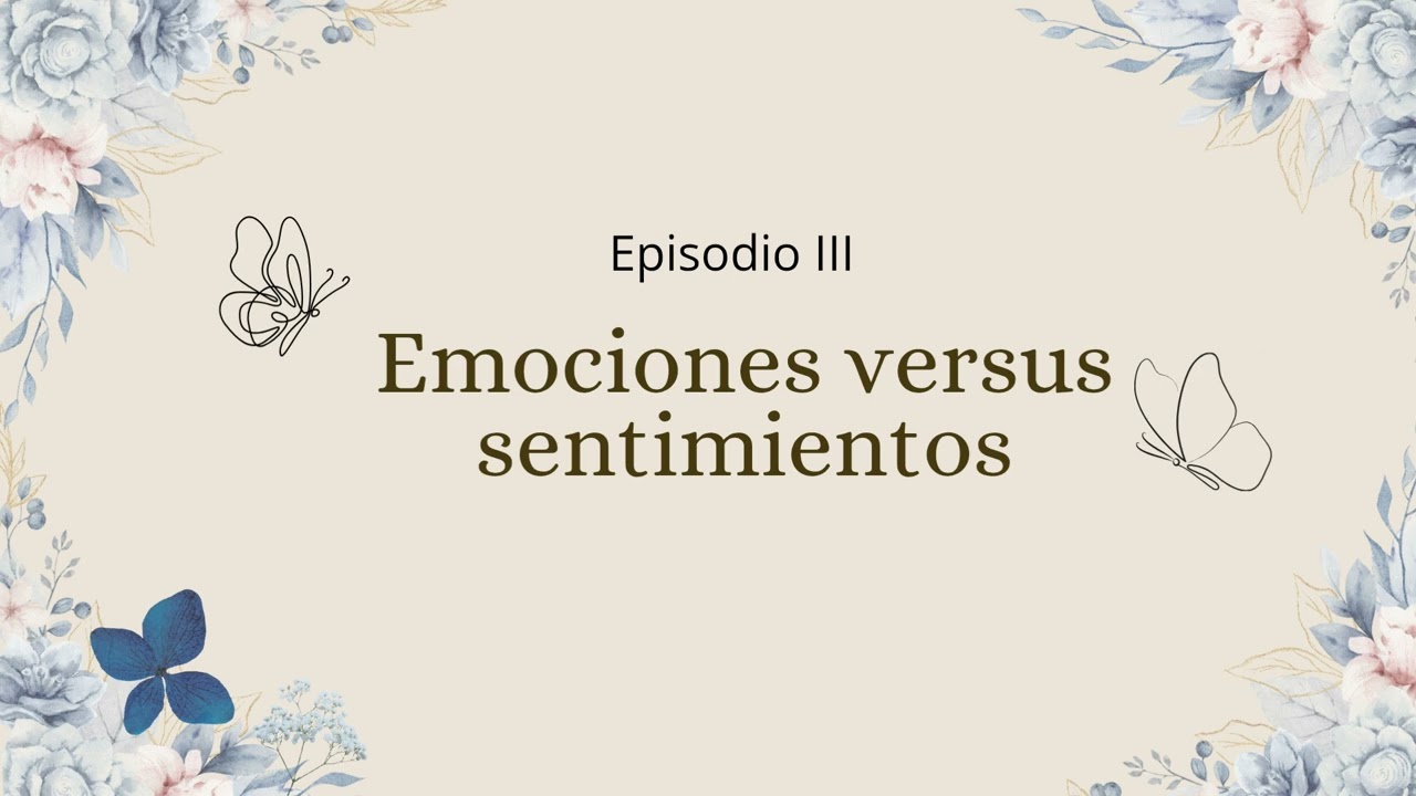 ✨️Emociones versus Sentimientos: ¿Cuál es la diferencia entre ambos y cómo nombrar lo que sentís? 