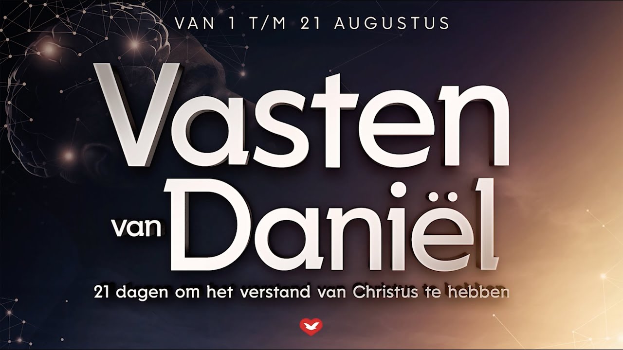 Wat is de Vasten van Daniël ?