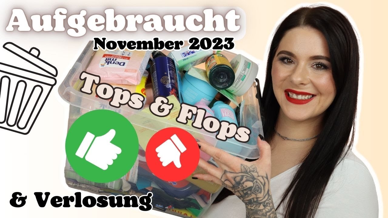 Aufgebraucht November 2023 | Tops & Flops 🚮🗑️ Skincare Haircare Haushalt