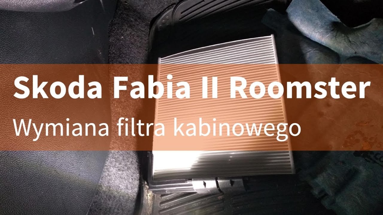 Skoda Fabia II Roomster - Wymiana filtra kabinowego