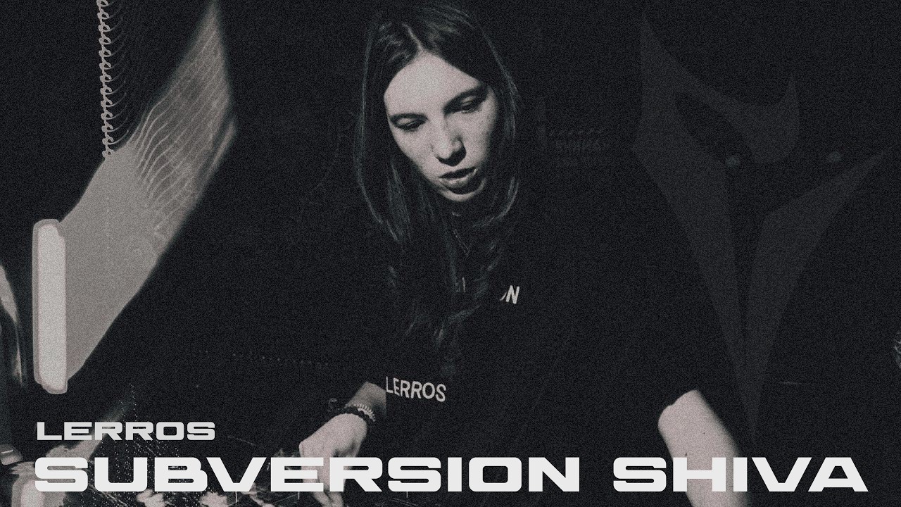 lerros HARDTECHNO DJ Set | SUBVERSION SHIVA | 27.02.26