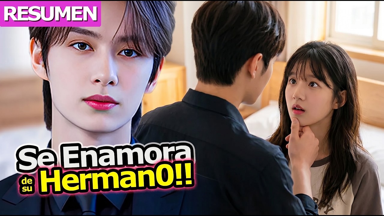 🔥Chica tímida se enamora de su herman0, sin saber que él también la ama, y...
