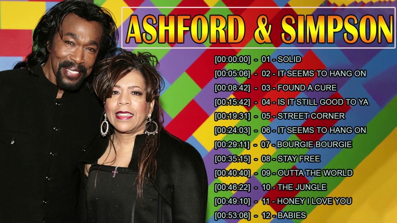 Best Songs of Ashford & Simpson - Full Ashford & Simpson NEW Playlist 2022