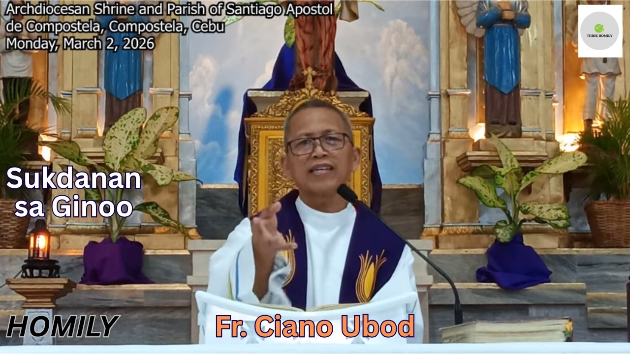 Fr. Ciano Ubod - Unsa ang Sukdanan sa Ginoo sa atong Binuhatan?