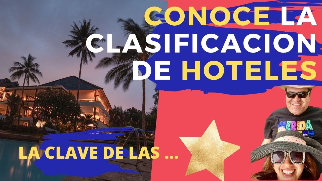 ✅🔴CLASIFICACIÓN DE HOTELES POR ESTRELLAS✅🔴