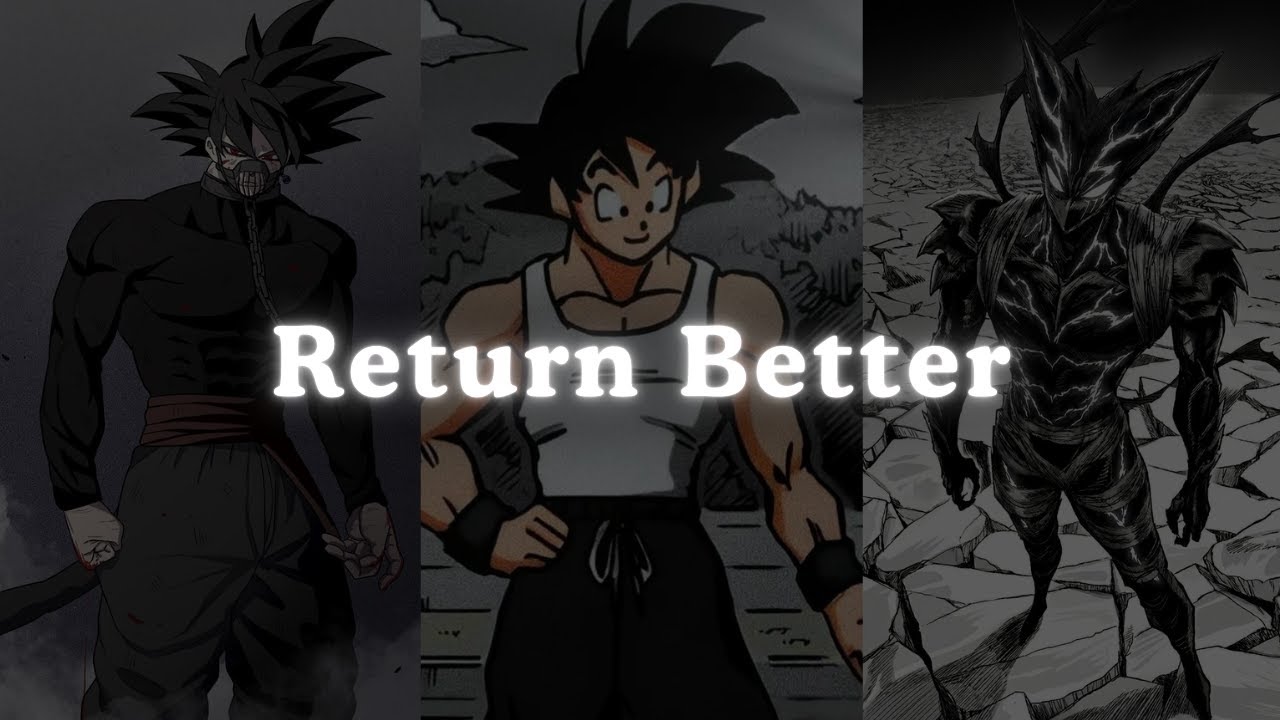 RETURN BETTER – The Comeback They’ll Never Forget | Goku Motivational Speech