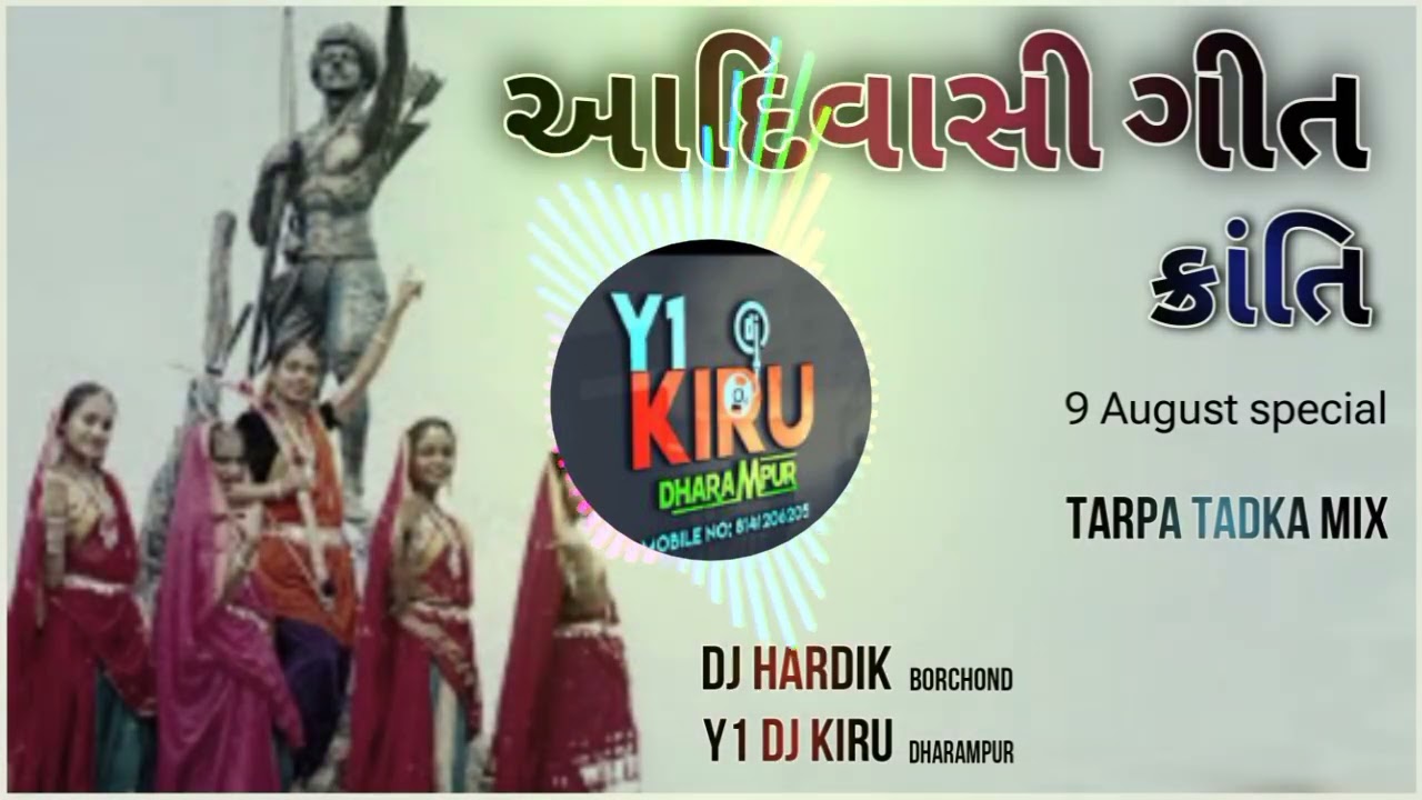KRANTI || 9 August special adivasi song ||TARPA TADKA MIX || DJ HARDIK BORCHOND Y1 DJ KIRU AAVDHA
