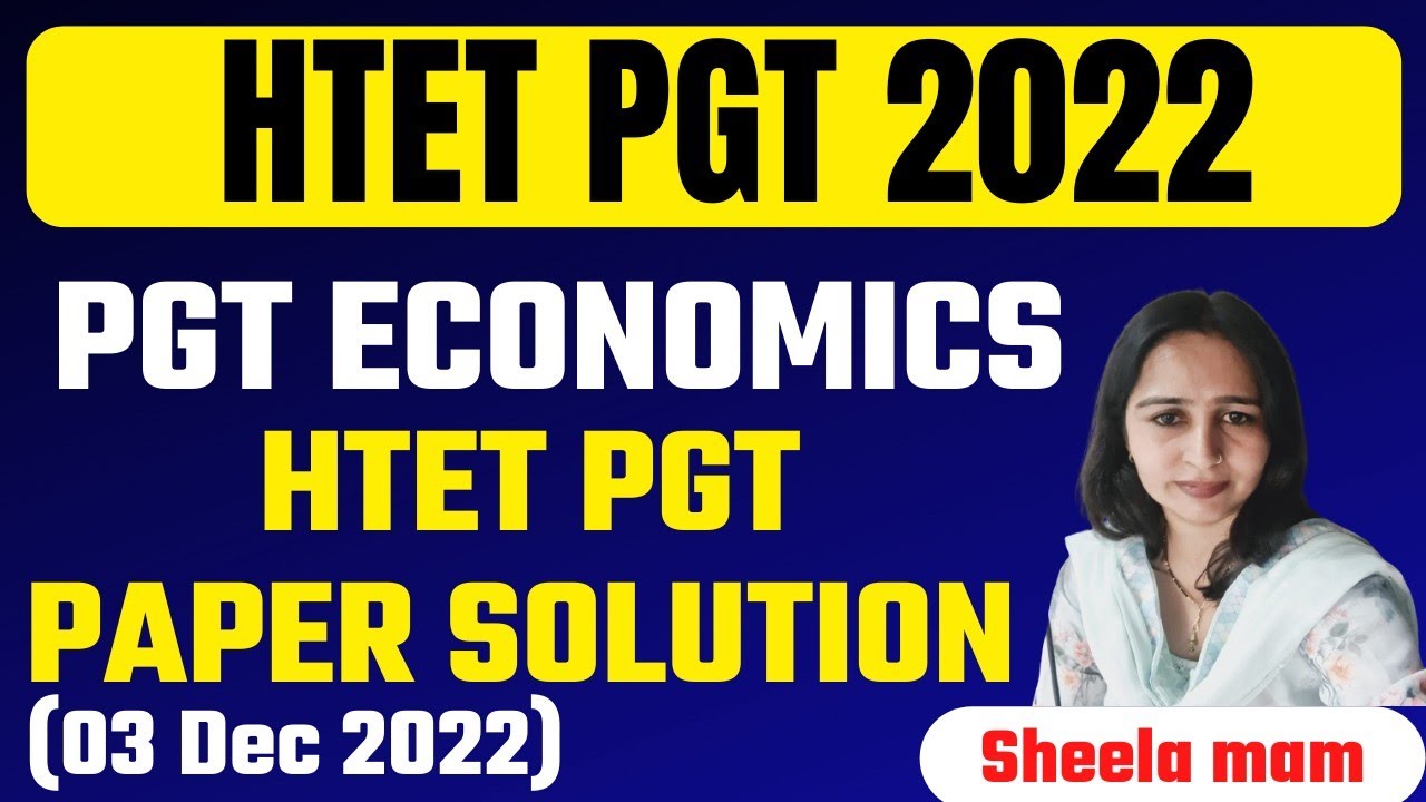 PGT Economics HTET Answer Key 3 Dec 2022..Answer Key Htet PGT Economics by Sheela Mam