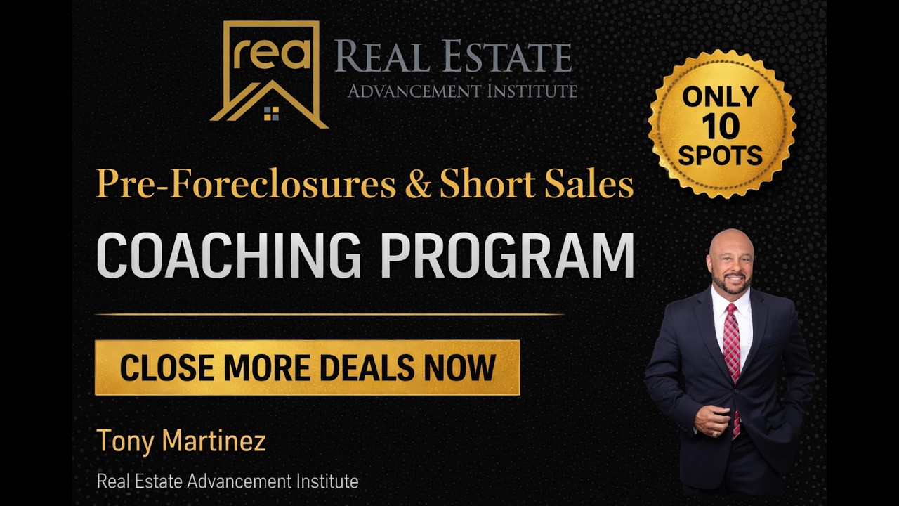 Pre-Foreclosures & Short Sales Coaching Program: How Agents Can Start Closing NOW