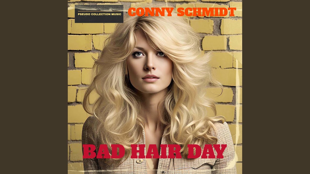 Bad Hair Day