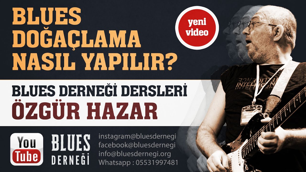 Özgür Hazar ile Blues 5 - Blues Doğaçlama Nasıl Yapılır?