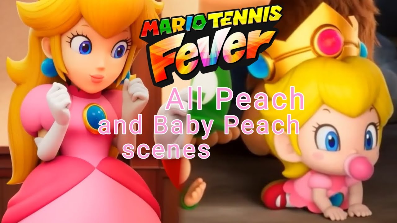 Mario Tennis Fever all Peach and Baby Peach scenes