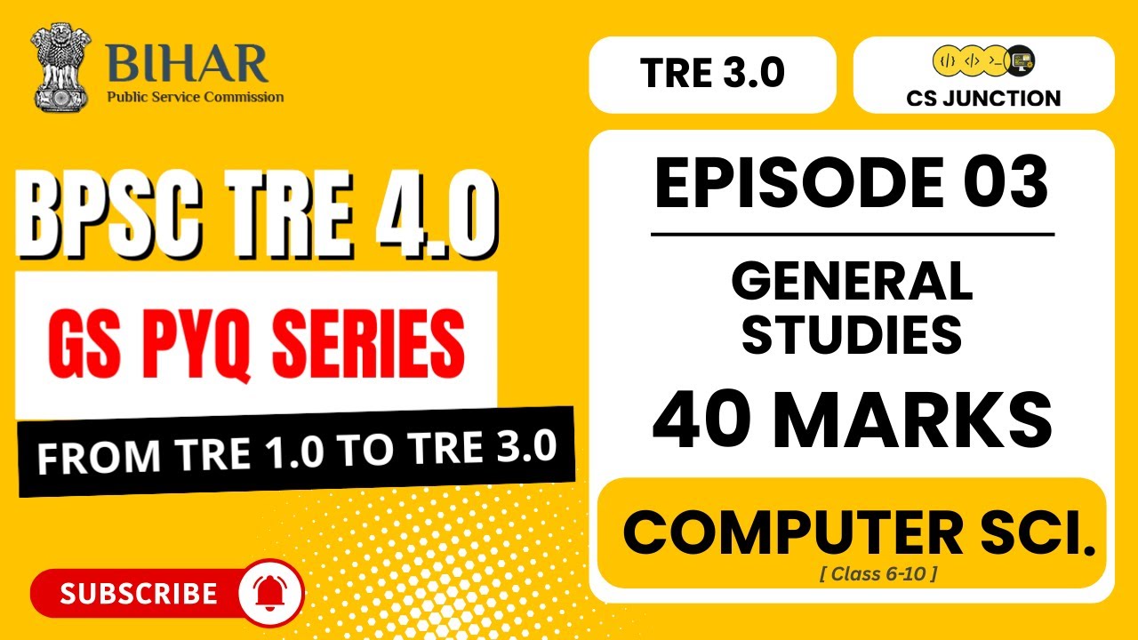 BPSC TRE 4.0 GS PYQ SERIES | TRE 3 Computer Science GS Questions | Class 6 to 10 | Episode 03 #tre4 