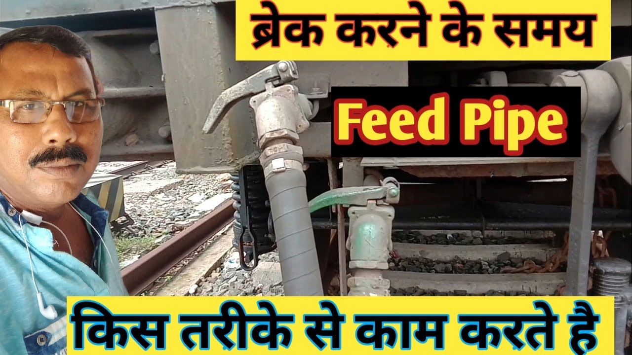 The important work of FEED PIPE in twin pipe brake system Explain by 
