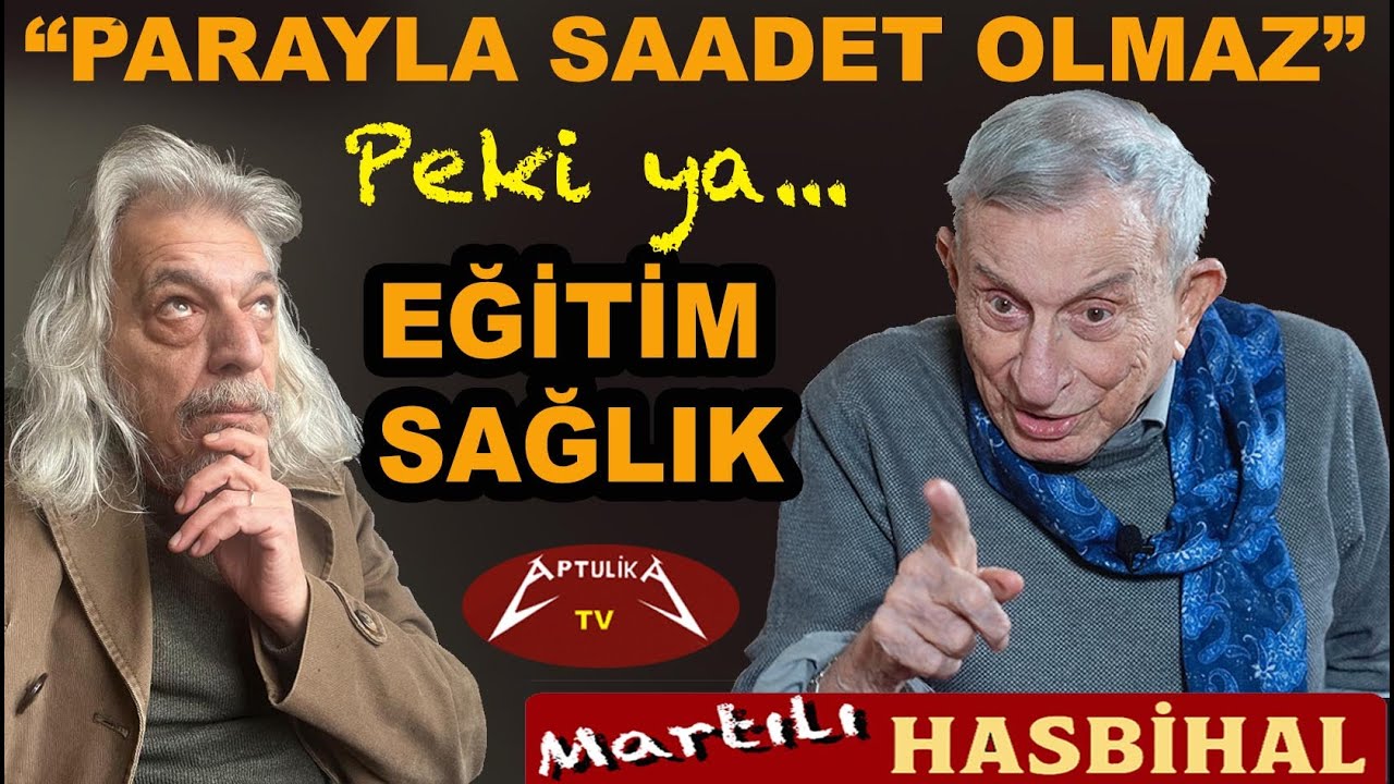 Parayla Saadet Olmaz... Peki Ya...EĞİTİM ve SAĞLIK ?