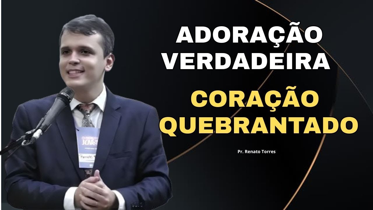 💧 Adoração Verdadeira: O Segredo Para Sentir a Presença de Deus! | Pr. Renato Torres #pregaçao2025