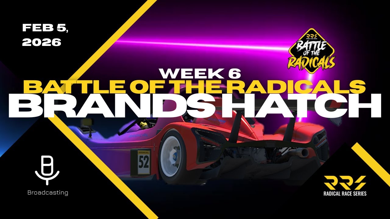 RRS Battle of the Radicals - 2026 Season 1 - Week 6 - Brands Hatch