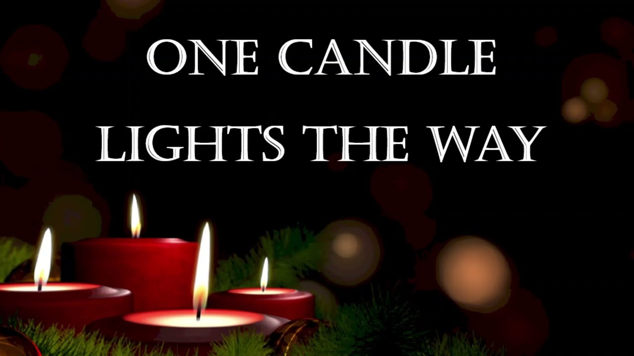 5  One Candle Lights the Way Lyric Videos VOCAL