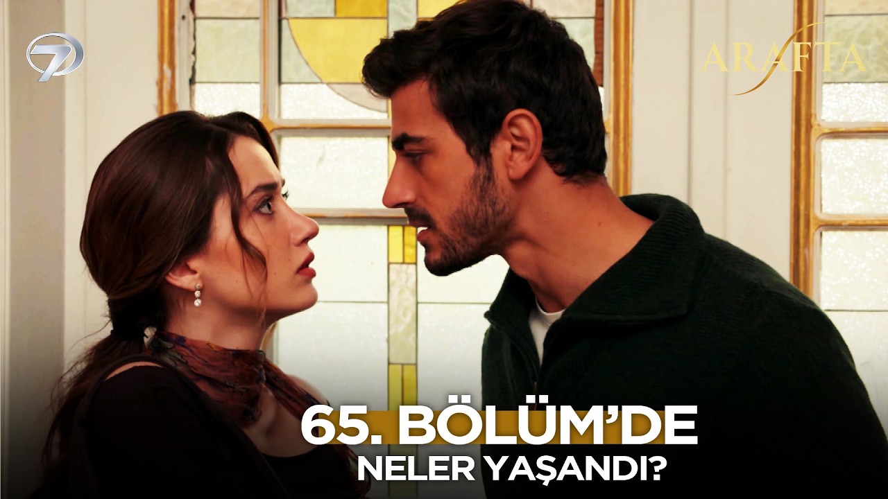 Arafta Dizisi 65. Bölüm Özet - Arafta Dizisi #arafta