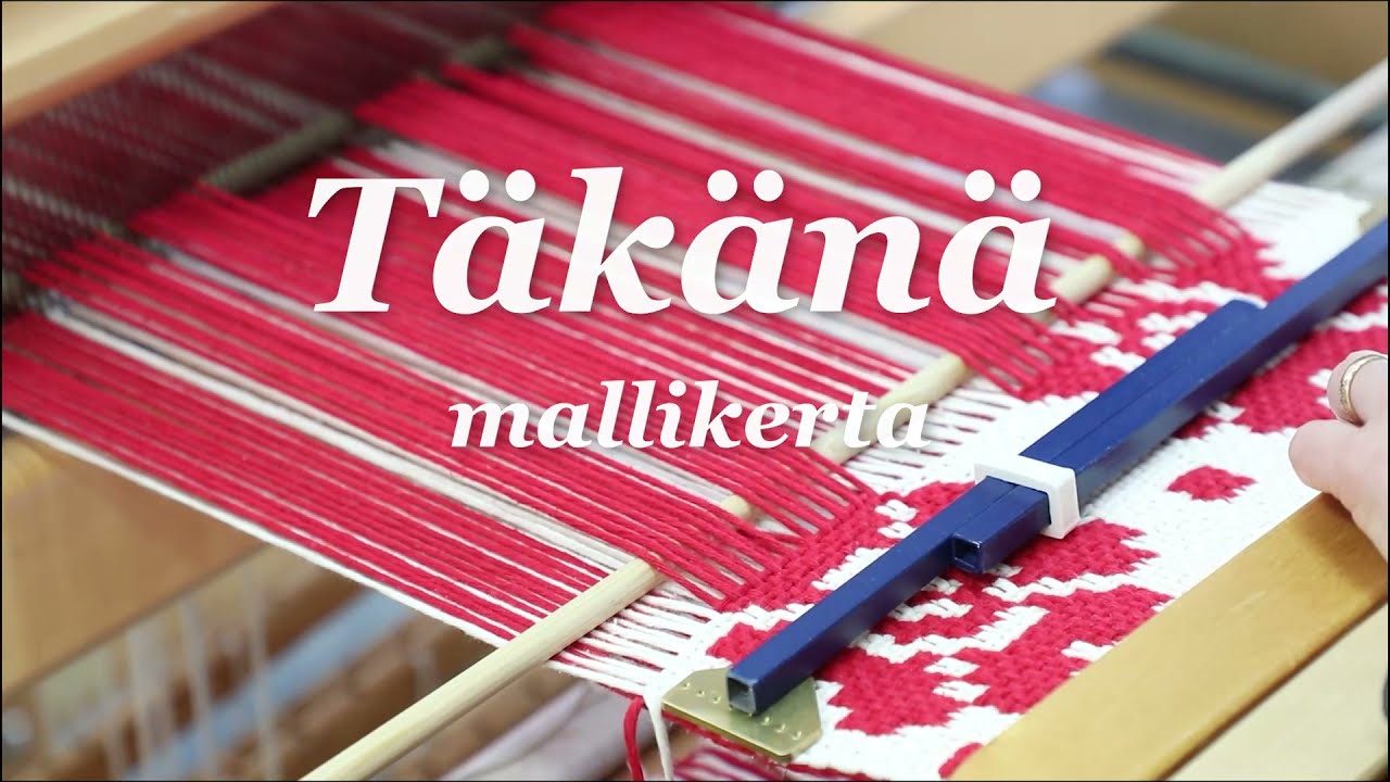 Mallikerta ohjevideo: Täkänän kudonta