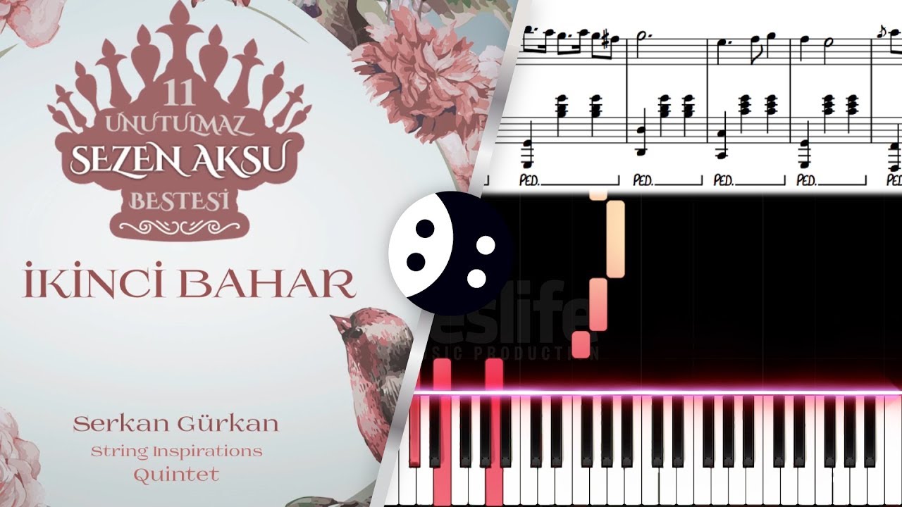 İkinci Bahar [Piyano]+[Nota]+[Karaoke]