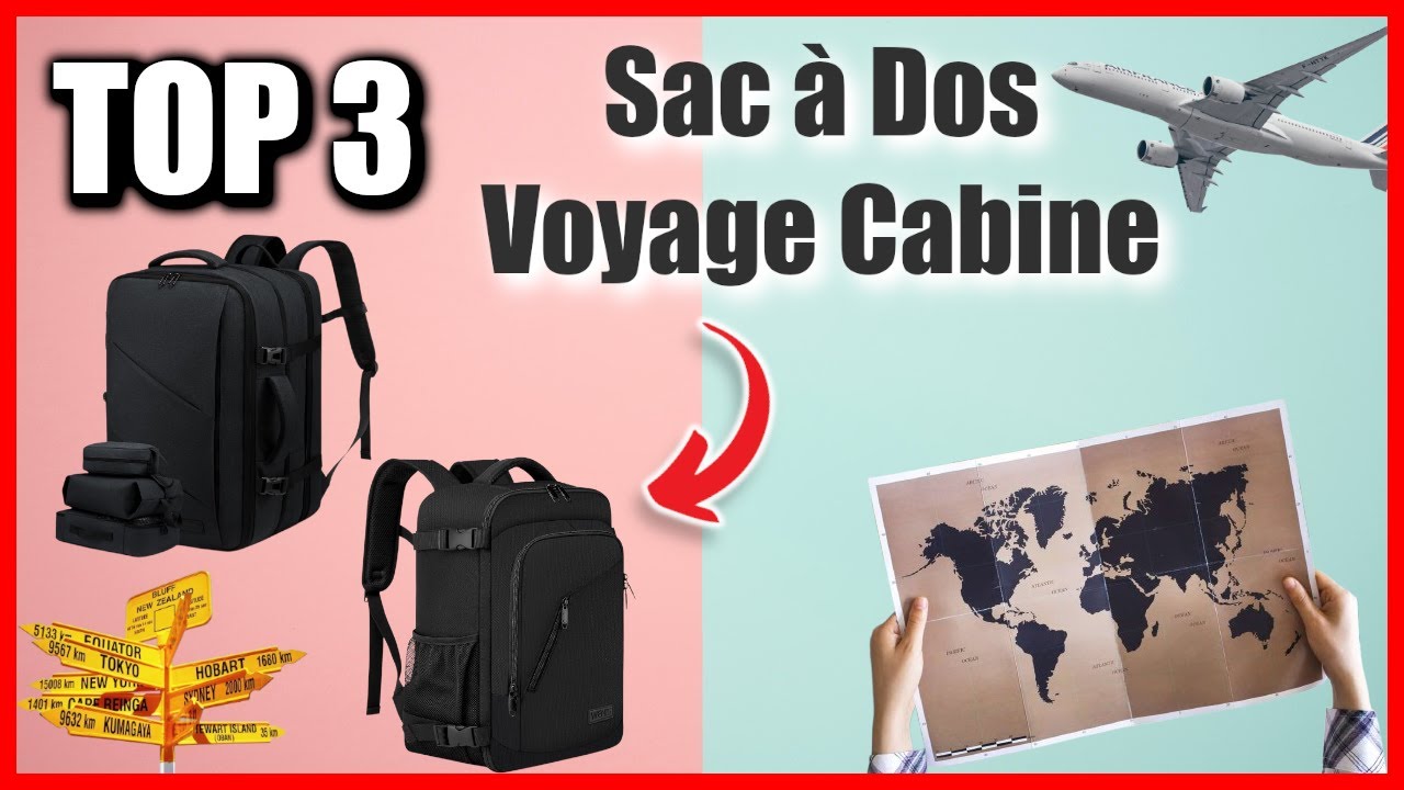 TOP 3 : MEILLEUR SAC A DOS VOYAGE CABINE 2024