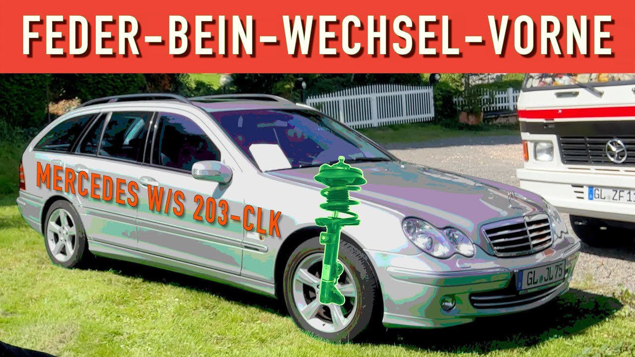 Mercedes W203 C Klasse - C209 SLK Fahrwerk vorne Federn Stoßdämpfer Domlager Tausch