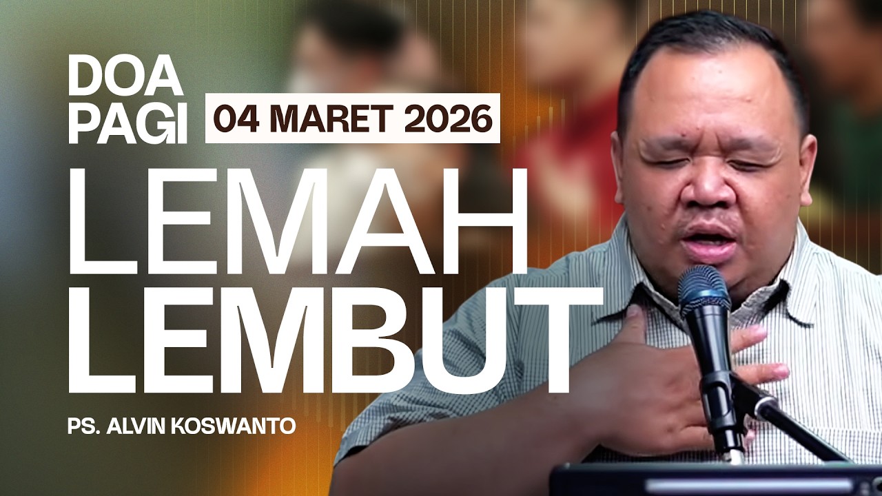 DOA PAGI | Ps. Alvin Koswanto | DP - 04 Maret 2026 | 05.00 WIB