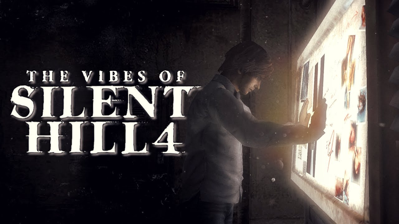 The Vibes of Silent Hill 4