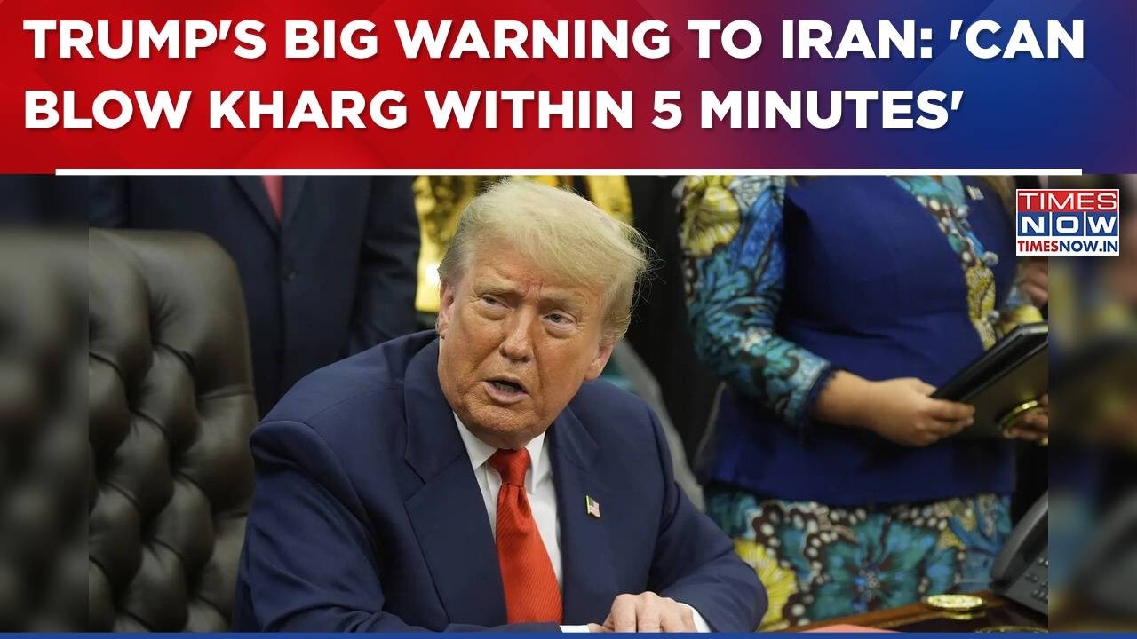 US President Donald Trump Issues Stern Warning To Iran: 'Can Blow Kharg Within 5 Minutes' | WATCH
