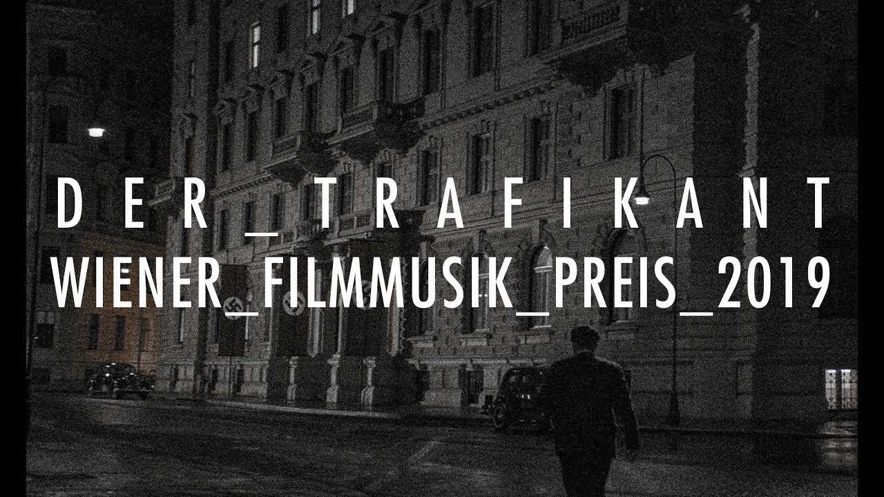 DER TRAFIKANT | WIENER FILMMUSIK PREIS 2019