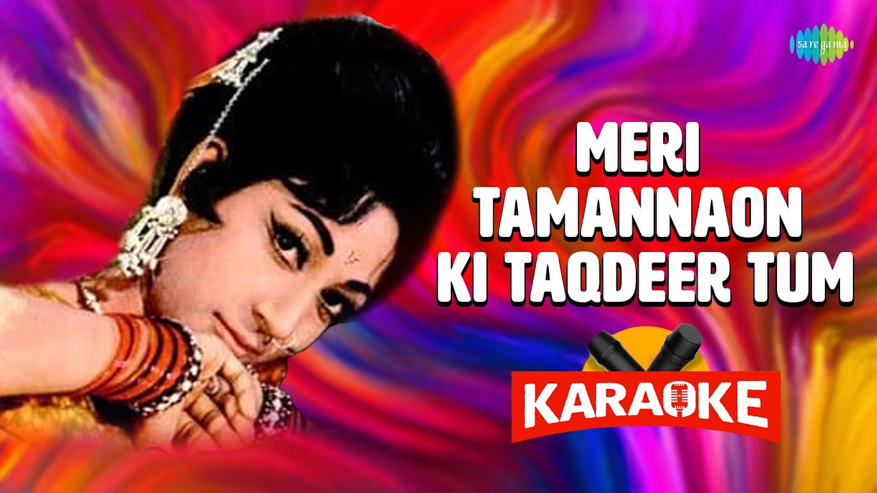 Meri Tamannaon Ki Taqdeer Tu - Karaoke With Lyrics | Mukesh | Hindi Karaoke Song