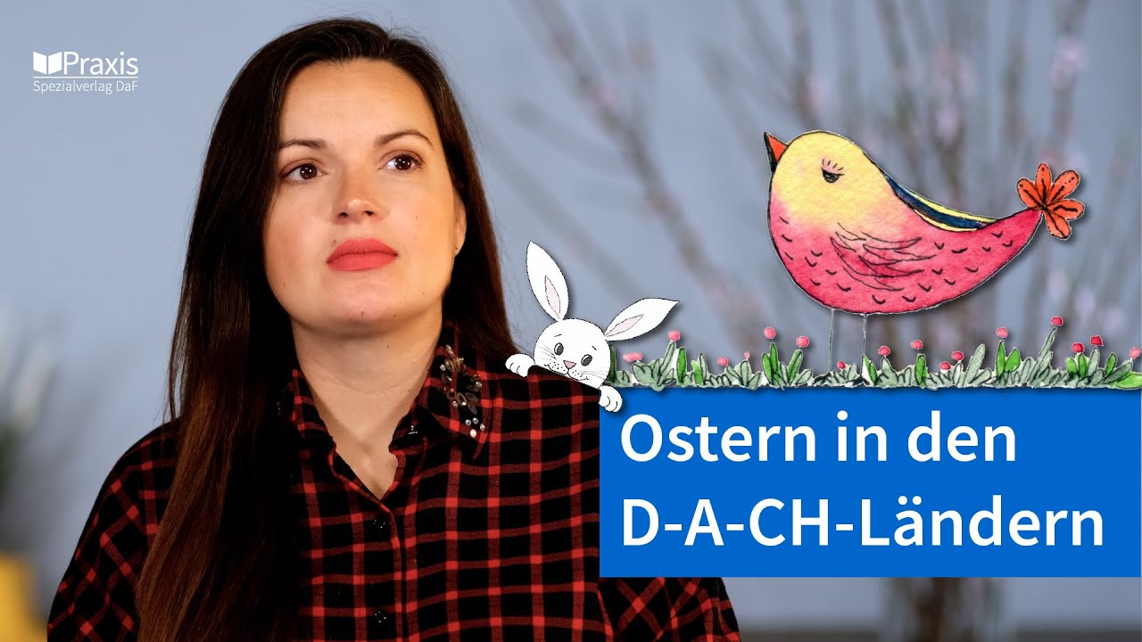 DaF-Dossier (A2-B1): Ostern in den D-A-CH-Ländern (Deutschland, Österreich, Schweiz)