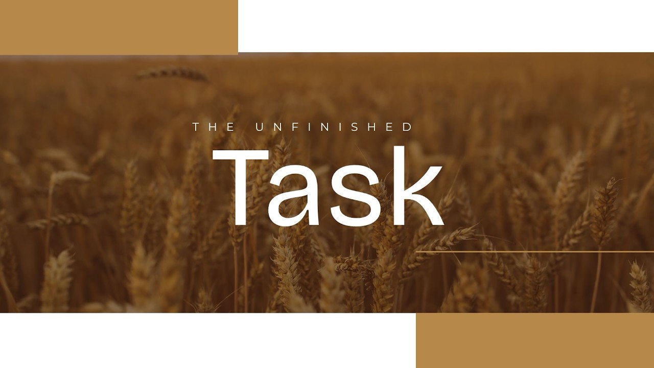 The Unfinished Task