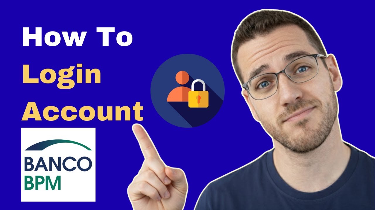 How To Login Banco BPM Italy Online Banking Account (2026 Guide)