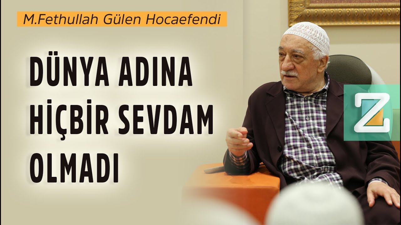 Dünya Adına Hiçbir Sevdam Olmadı | Mizan | M.Fethullah Gülen Hocaefendi