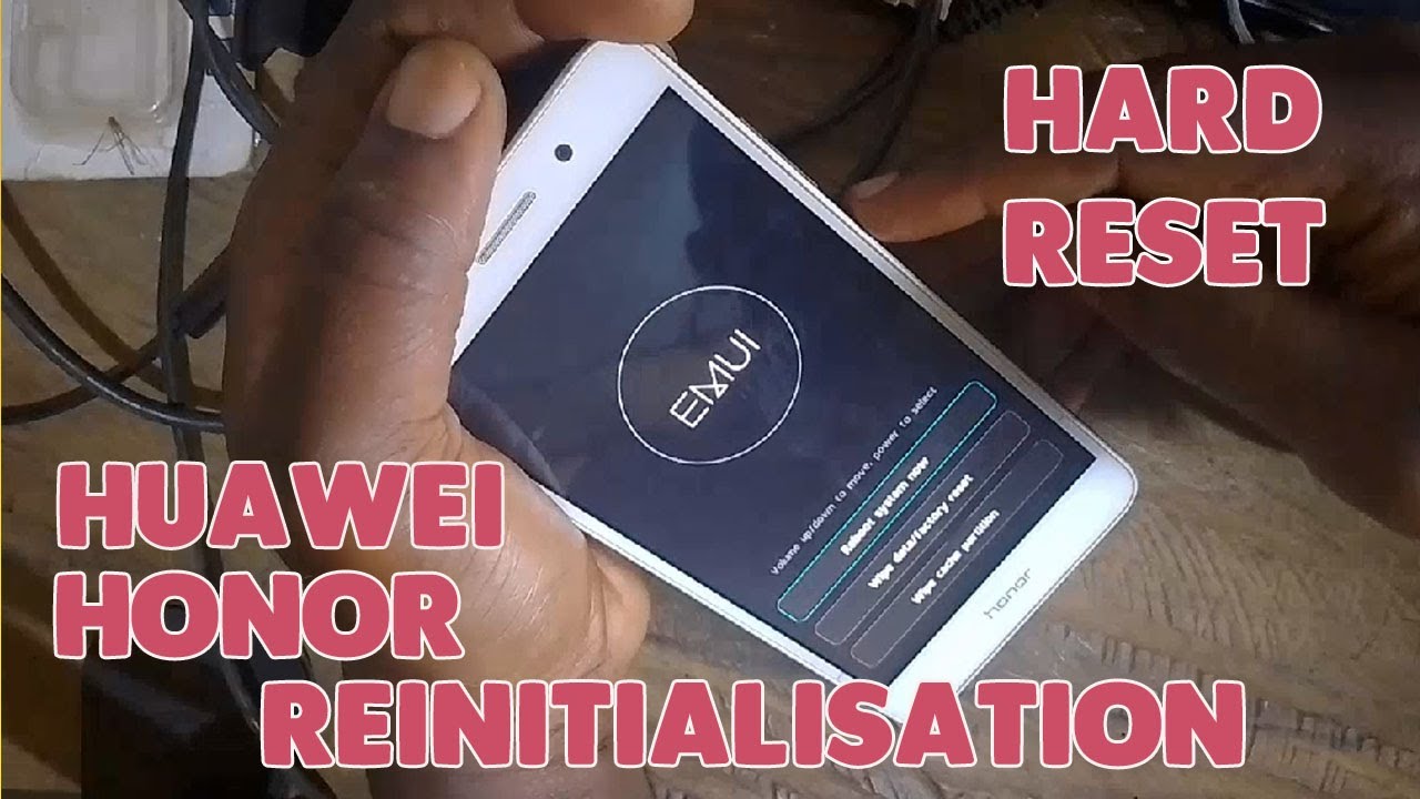 comment réinitialiser un téléphone huawei honor: android huawei cam - tuto  facile