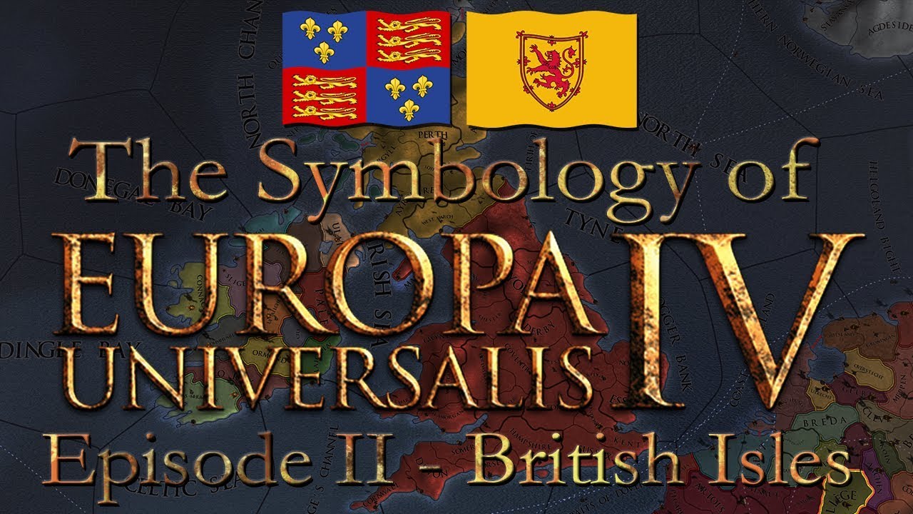 The Symbology of Europa Universalis IV | Ep. 2 | British Isles